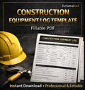 Construction Equipment Log Template – Fillable PDF